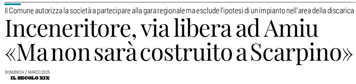 2025 03 02 Scarpino rumenta inceneritore non sara piu costruito a Scarpino TITOLO Il Secolo XIX